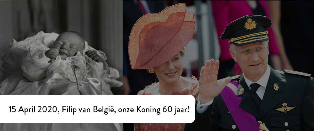 15 April 2020, Filip van België, onze Koning 60 jaar!